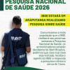 IBGE realiza Pesquisa Nacional de Saúde 2026 em Araputanga