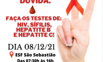 Dezembro Vermelho: Não fique na dúvida, faça os testes de HIV, Sífilis, Hepatite B e Hepatite C