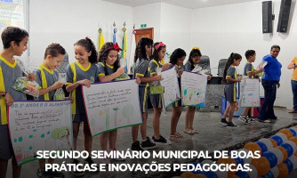 Segundo Seminário Municipal de Boas Práticas e Inovações Pedagógicas.