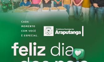 Dia dos Pais: Uma Homenagem aos Pais que Constroem o Futuro de Araputanga