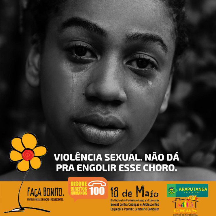 FAÇA BONITO - 18 DE MAIO '' DIA NACIONAL DE COMBATE AO ABUSO E EXPLORAÇÃO SEXUAL CONTRA CRIANÇAS E ADOLESCENTE ''