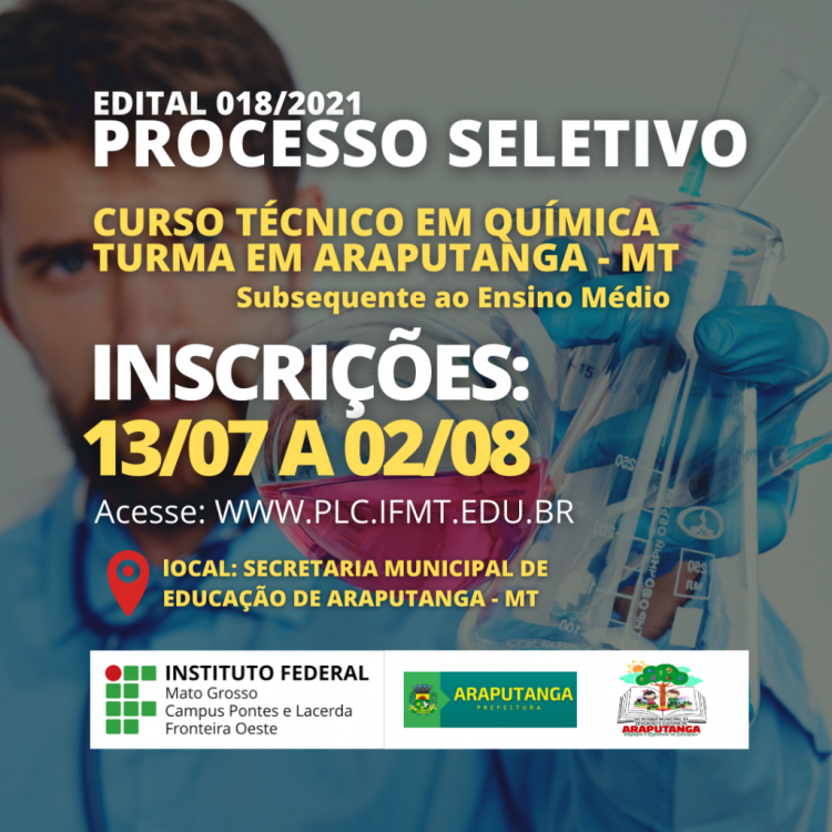 IFMT - Pontes e Lacerda abre inscrições para curso técnico subsequente em Química em Araputanga