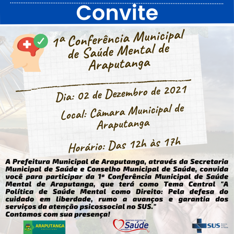 Convite: 1ª Conferência Municipal de Saúde Mental de Araputanga