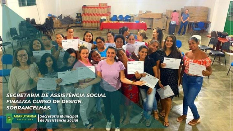 Secretaria de Assistência Social Finaliza curso de Design Sobrancelhas