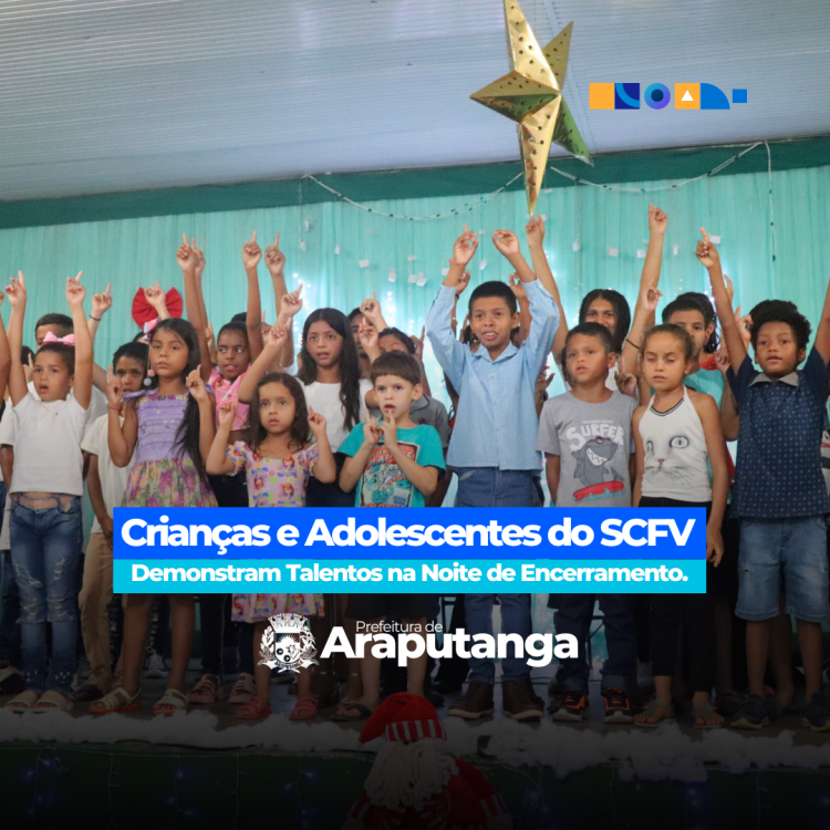 Crianças e Adolescentes do SCFV demonstram talentos na noite de encerramento