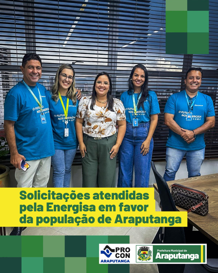 ENERGISA ATENDE DEMANDA DE ARAPUTANGA