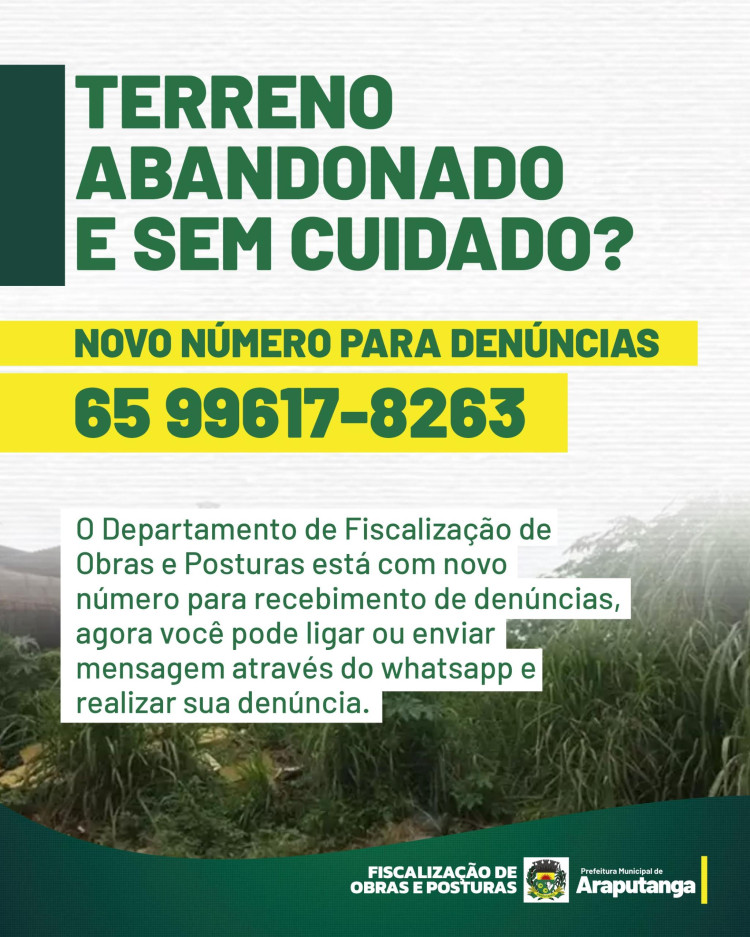 NOVO NÚMERO PARA DENÚNCIAS DE TERRENOS BALDIOS
