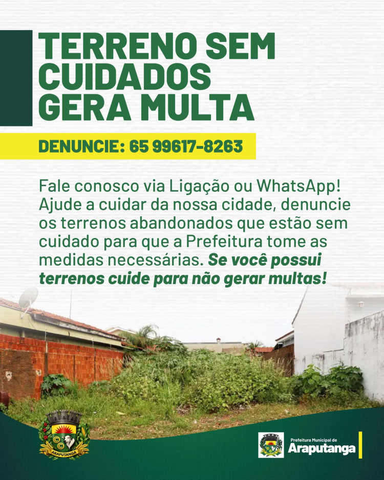 TERRENOS SEM CUIDADOS | DENUNCIE