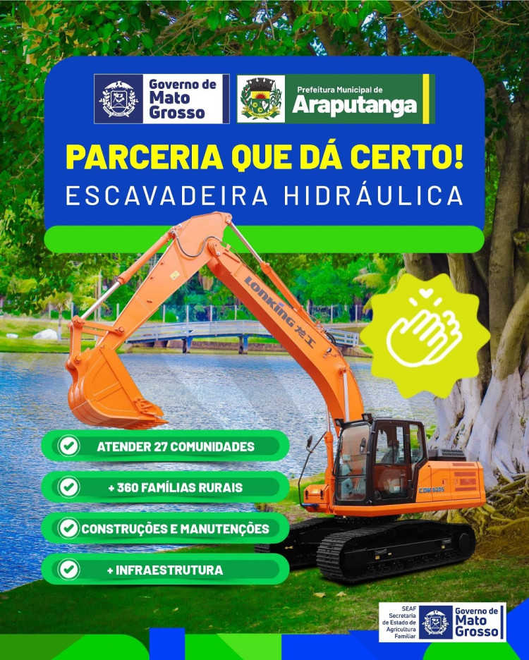 Araputanga recebe escavadeira hidráulica para fortalecer a agricultura familiar e estradas rurais