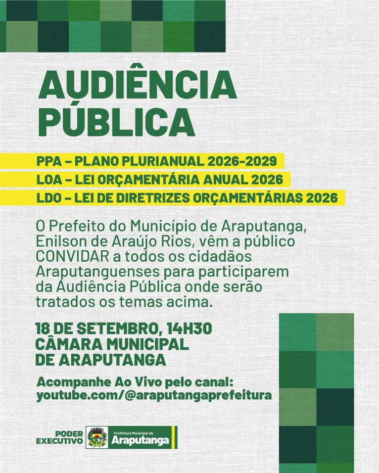 Audiência Pública sobre PPA, LOA e LDO 2026-2029: Participe e Contribua para o Futuro de Araputanga