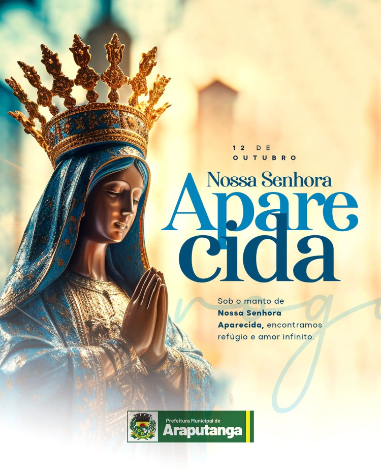 Nossa Senhora Aparecida: fé, esperança e bênçãos para as famílias de Araputanga