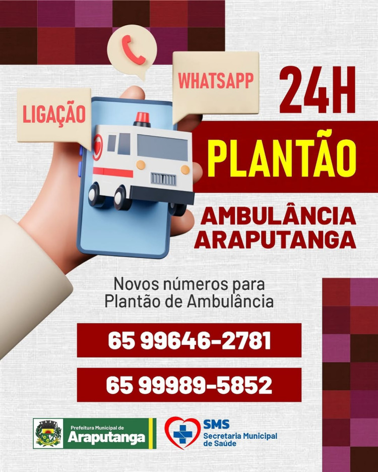 Novos Números para Acionar o Plantão de Ambulância 24h em Araputanga